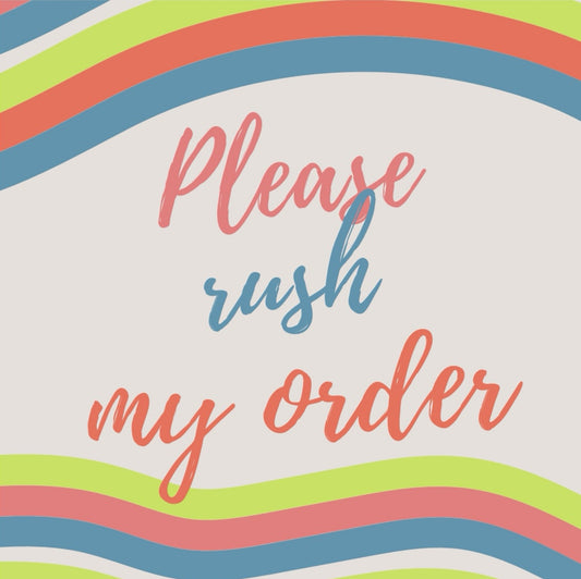Rush My Order