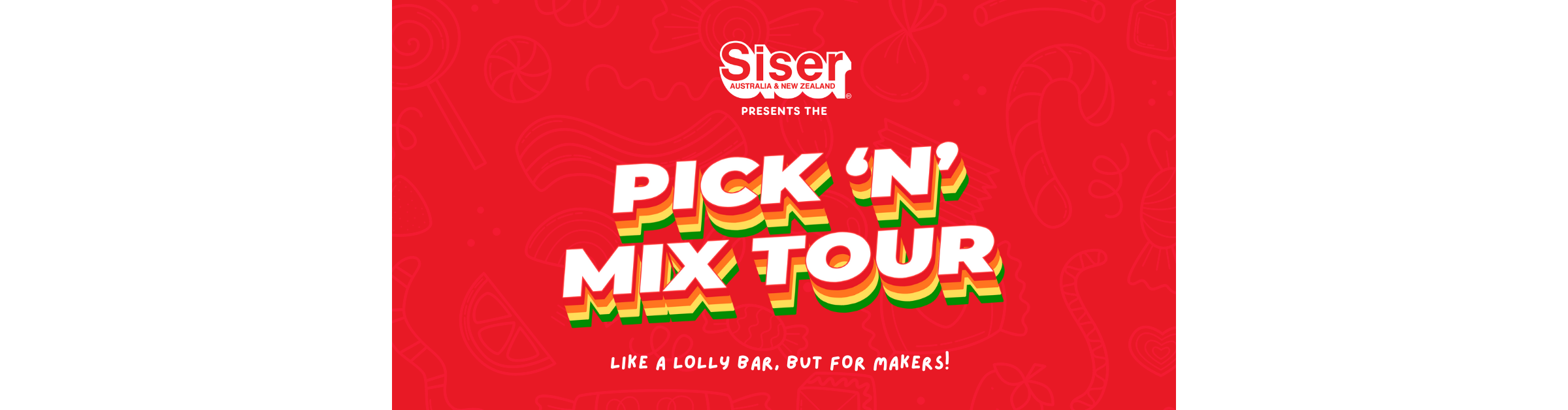 Sister' Pick 'N' Mix Tour on a red background