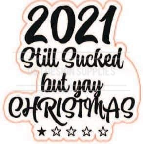 3 Inch 2021 Still Sucked but Christmas